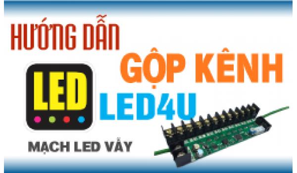 Kỹ thuật gộp kênh lập trình LED vẫy chuyên nghiệp
