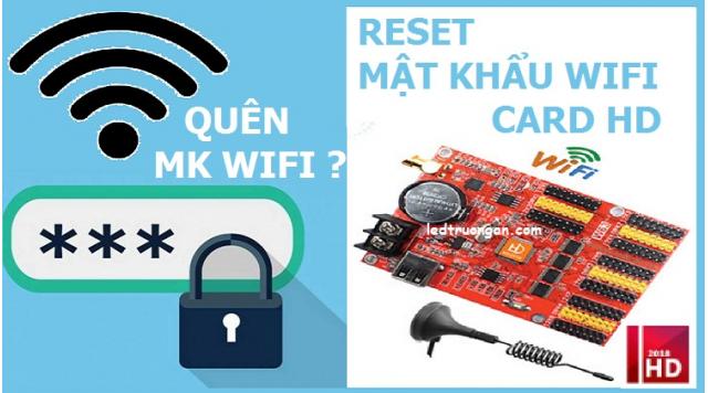 Quên Mật Khẩu WIFI mạch led ma trận HD - Cách Reset Card HD